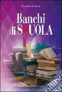 Banchi di squola libro