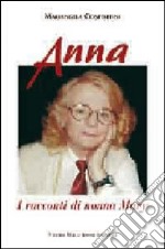 Anna. I racconti di nonna Mary libro