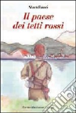 Il paese dei tetti rossi libro