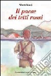 Il paese dei tetti rossi libro di Buzzi Mara