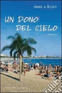 Un dono dal cielo