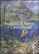 La Rasa di Varese e i suoi fossili libro