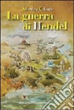 La guerra di Hendel