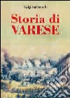Storia di Varese libro