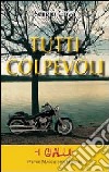 Tutti colpevoli libro di Cova Sergio