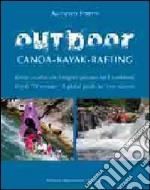 Outdoor. canoa-kayak-rafting libro