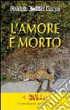 L'amore è morto libro di Emilitri Ruspa Patrizia