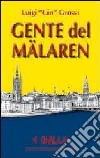 Gente del Malaren. Tre racconti polizieschi libro