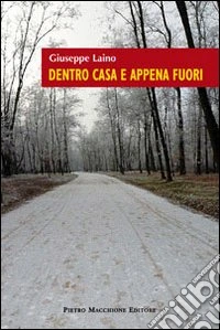 Dentro casa e appena fuori libro