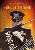 Mussolini e le sue donne libro