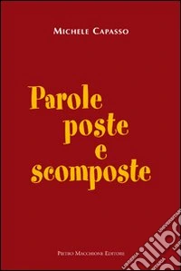 Parole poste e scomposte
