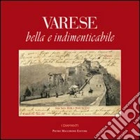Varese bella e indimenticabile