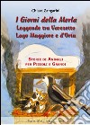 I giorni della merla. Leggende tra varesotto Lago Maggiore e d'Orta libro di Zangarini Chiara