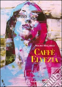 Caffè Elvezia