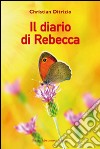 Il diario di Rebecca libro