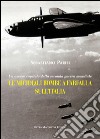 Le micidiali bombe a farfalla sull'Italia. Un oscuro capitolo della seconda guerra mondiale libro di Parisi Sebastiano