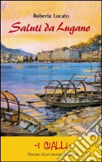 Saluti da Lugano libro