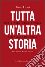 Tutta un'altra storia libro