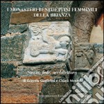 I monasteri benedettini femminili della Brianza libro