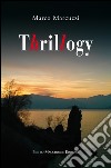 Thrillogy libro