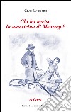 Chi ha ucciso la maestrina di Menzago? libro di Tamborini Giusi