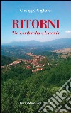 Ritorni. Tra Lombardia e Lucania libro