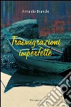 Trasmigrazioni imperfette libro