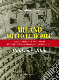 Milano sotto le bombe