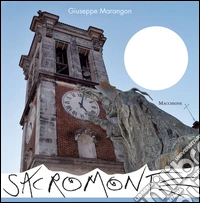 Sacromonte. Ediz. illustrata libro