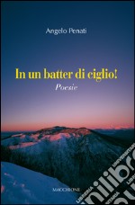 In un batter di ciglio! libro