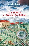 Una strega a Somma Lombardo libro