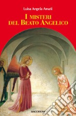 I misteri del Beato Angelico