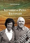 Vittorio e Piera Tavernari libro