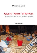 I fagioli «fasoeu» di Brebbia libro