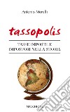Tassopolis libro di Morelli Antonio