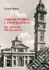 Varese storia e protagonisti. Dal Settecento alla Resistenza libro