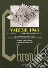 Varese 1943 nel diario della guardia di frontiera tedesca-Chronik über den kriegseinsatz des zollgrenzschutzes in Italien. Bzkom G Varese libro