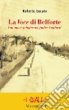 La Voce di Belforte. Una nuova indagine del giudice Gagliardi libro di Lucato Roberta