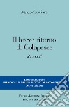 Il breve ritorno di Colapesce libro di Cavaliere Marco