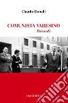 Comunista varesino. Ricordi libro