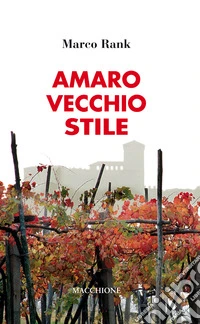 Amaro vecchio stile