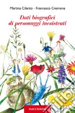 Dati biografici di personaggi inesistenti