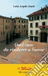 Quel caso da risolvere a Varese libro