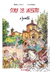 Storia del varesotto a fumetti libro di Fassi Roberto Lebret Jules