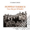 Peppino Todisco. Una vita per il basket libro