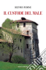 Il custode del male libro