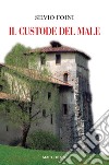 Il custode del male libro