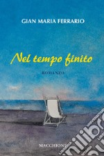 Nel tempo finito libro