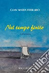 Nel tempo finito libro