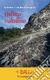 Delitto valtellino libro